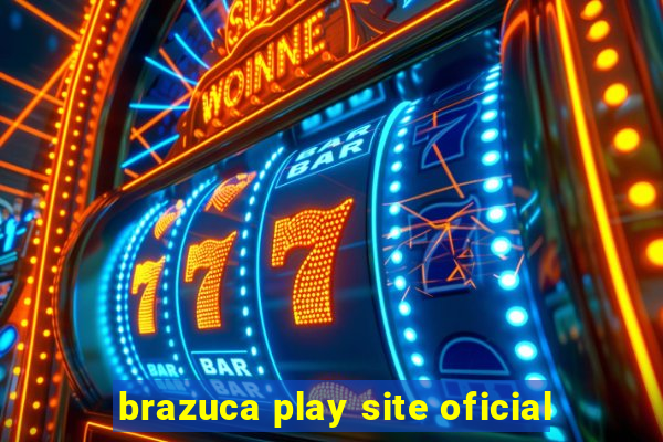 brazuca play site oficial